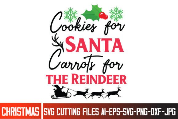 Cookie for Santa Carrots for the Reeinde Graphics and T-Shirt Designs