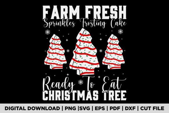 Farm Fresh Christmas Tree Cakes Funny