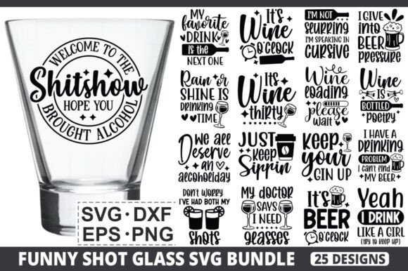 Funny Shot Glass SVG Bundle Review