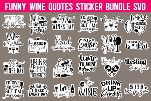 Funny Wine Quotes Sticker Bundle Svg Graphics and T-Shirt Designs Review