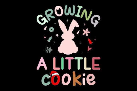 Growing a Little Cookie Bunny Xmas Graphics and T-Shirt Designs Review