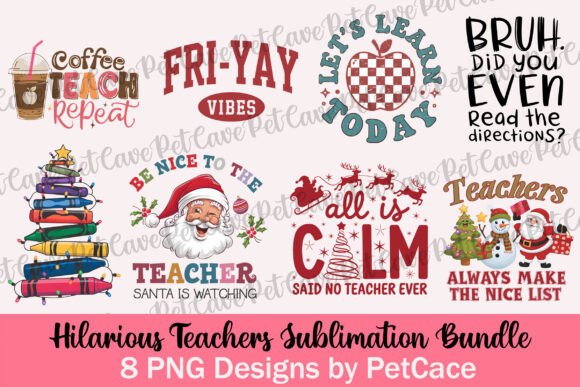 Hilarious Teachers Sublimation Bundle: Graphics and T-Shirt Designs