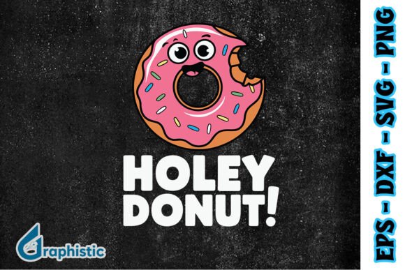 Holey Donut Funny Food Puns SVG Graphics and Print Templates Review