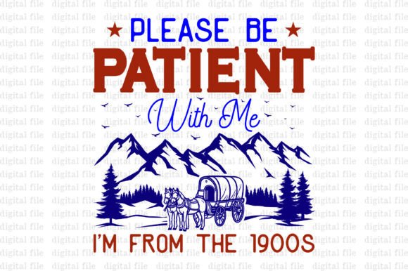 Please Be Patient with Me SVG PNG Graphics and T-Shirt Designs