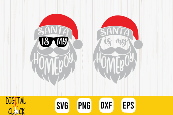 Santa is My Homeboy Funny Santa Face Graphics and T-Shirt Designs