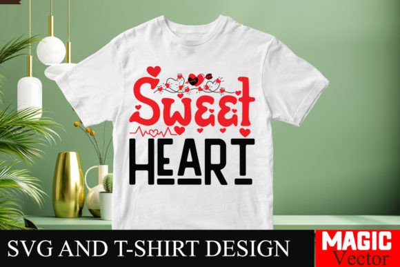 Sweet Heart SVG Cut File,Valentine Graphics and T-Shirt Designs