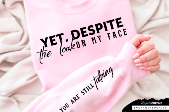Yet. Despite the Look Sleeve SVG Graphics and T-Shirt Designs